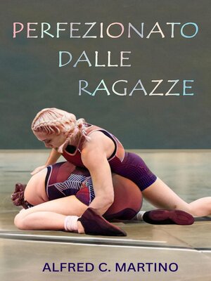 cover image of Perfezionato Dalle Ragazze